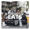 Everybody Eats - B.a Badd&Conway the Machine&Graphwize