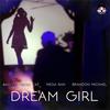 Dream Girl[feat. Willy Northpole, Mega Ran & Brandon Michael] (Acapella|Explicit) - Bag of Tricks Cat&Willy Northpole&Mega Ran&Brandon Michael