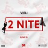 2 Nite (Explicit) - 341&June B&VIELI