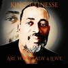 Are You Ready 4 Love - King T-Finesse