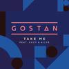 Take Me (Radio Edit) - Gostan&Cozy&Ailye