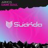 Dark Soul (Original Mix) - armos