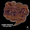 Two Left Feet (Lee Reynolds Remix) - Saeed Younan&Lee Reynolds