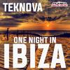 One Night In Ibiza (Original Mix) - Teknova