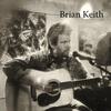 It's Alright - Brian Keith