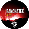 Alive (Original Mix) - RanchaTek