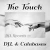 The Touch - Calabasas&DJL&Kerim Mulalic&Jan-Luca Ulber