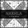 Nakhla - V.F.M.style