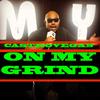 ON MY GRIND (Explicit) - Castro Vegas