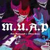 M.U.A.P (feat. Akira Peso) (Explicit) - Ben Kawasaki&Akira peso