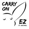 Carry on - EZ&Rachael