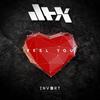 Feel You (Original Mix) - DTX