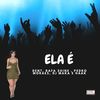 Ela é (Explicit) - Rafa Shine&DENT 019&HaaKBeats