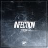 Infection (Original Mix) - TreSH