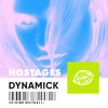 Hostages - Dynamick