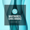 Over Me - MartinoResi&Chris Brooks