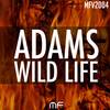 Wild Life (Original Mix) - Adams