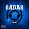 Radar (Explicit) - KingLV