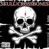 Skull and crossbones (feat. Outlaw) (Explicit) - Outlaw&Blackdisciple