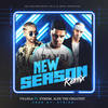 New Season (Remix|Explicit) - Alex The Greatest&Villegas&Eybiem