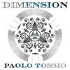 Dimension - Paolo Tossio