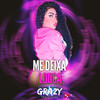 Me Deixa Louca - GRAZY TEMPESTADE&DJ Alle Mark