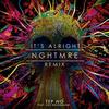 Its Alright (NGHTMRE Remix) - Nghtmre