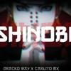 Shinobi (feat. Dracko Way) (Explicit) - Carlito Mx&Dracko Way