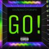 GO!(feat. Kaisani) (Explicit) - occXpied&kaisani