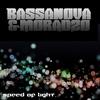 Speed of Light (Club Edit) - Bassanova&Moradzo