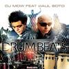 Drum Beats (DJ Mdw Edm Beats Remix) - DJ MDW&Raul Soto
