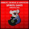 Spiritu Santi (Original Mix) - Jibbeat&Minitechs&Zir Rool