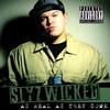 As Real as They Come Intro - Slyzwicked