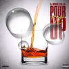 Pour It Up(feat. SD) (Explicit) - DJ Honorz&Sd