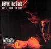 Would Ya? - Devin the Dude