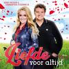 Liefde Voor Altijd - Rene Froger&Samantha Steenwijk