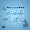 Freak(feat. Tiny Dc) (Explicit) - Mac Fetti&Tiny DC