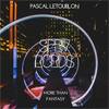More Than Fantasy (Original Mix) - Pascal Letoublon