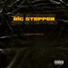 Big Steppa(feat. King Hez) (Explicit) - Flash Nltg&King Hez