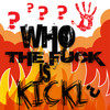 Who the **** Is Kickl? (Explicit) - Ustamann