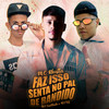 Faz Isso Senta no Pal de Bandido (Explicit) - DJ TITÍ OFICIAL.&DJ CARLITINHO&Mc Rkostta