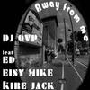 Away From Me (Explicit) - DJ QVP