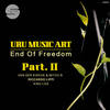 End Of Freedom (Riccardo Lippi Remix) - UruMusicArt