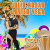 Pena y Dolor - Julio Rojas&Javier Vega&Alejandro Duran