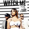 Watch Me - Fiumi&Ta'Shan&Gabriel