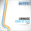 Point Of View (Original Mix) - LokiMusic