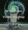 ELJAY - All We Know（Vioins Mashup） - Vioins&ELJAY&Fareoh&Paris Blohm&The Chainsmokers