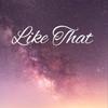 Like That (Explicit) - TheBrodieAtlas