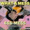 What a mess (feat. Young Matt) (Explicit) - 36 N Brimstone&Young Matt