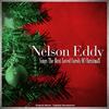 Deck the Hall with Boughs of Holly - Nelson Eddy